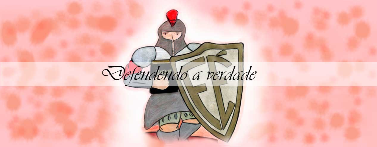 Herois-da-fe-IV_Defendendo-a-verdade